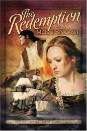 book cover of The Redemption (Legacy of the King's Pirates, Book 1) by Marylu Tyndall