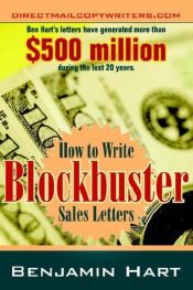 book cover of How to Write Blockbuster Sales Letters by Benjamin Hart