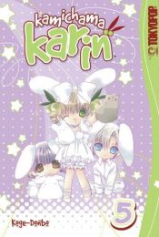 book cover of Kamichama Karin, Volume 5 by Koge-Donbo