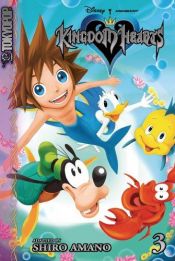book cover of Kingdom Hearts, Vol. 3 (Kingdom Hearts (Graphic Novels)) by Shiro Amano
