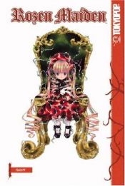 book cover of Rozen Maiden, Volume 01 by Peach-Pit