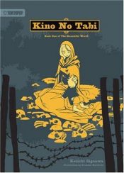 book cover of Kino no Tabi, Volume 1 : Book one of The Beautiful World by Keiichi Sigsawa