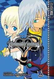 book cover of Kingdom Hearts: Chain of Memories Vol. 02 by Shiro Amano
