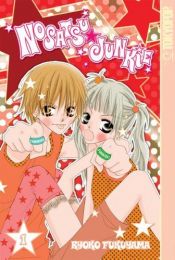 book cover of Nosatsu Junkie 1 (Nosatsu Junkie) by Ryoko Fukuyama