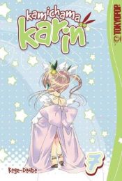 book cover of Kamichama Karin, Volume 7 by Koge-Donbo