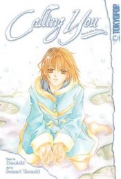 book cover of Calling You: Kimi ni Shika Kikoenai by Otsuichi