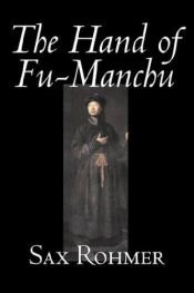 book cover of The Hand Of Fu Manchu by Sax Rohmer