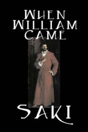 book cover of When William Came by Saki
