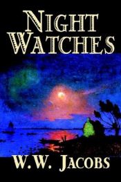 book cover of Night Watches (Complete Series) by W. W. Jacobs