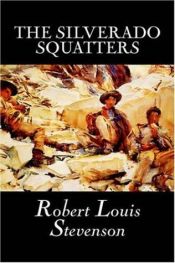 book cover of The Silverado Squatters by ロバート・ルイス・スティーヴンソン