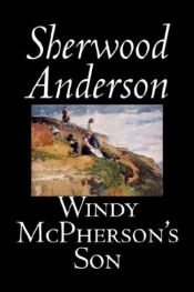 book cover of Windy McPherson's Son by Sherwood Anderson