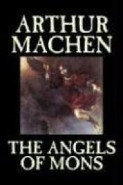book cover of The Angels of Mons by Arthur Machen