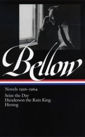 book cover of Saul Bellow: Novels 1956-1964 by Saul Bellow