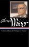 Thornton Wilder : collected plays & writings on theater