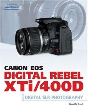 book cover of Canon EOS Digital Rebel XTi by David D. Busch