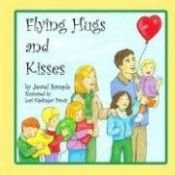 book cover of Flying Hugs and Kisses by Jewel Sample