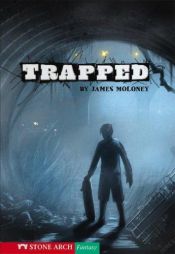 book cover of Trapped (Shade Books) by James Moloney