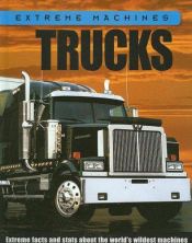 book cover of Trucks (Extreme Machines) by Ian Graham