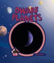 book cover of Dwarf Planets (The Universe) by Fran Howard