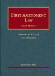 book cover of First amendment law by Kathleen M. Sullivan