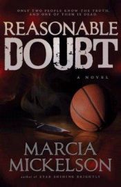book cover of Reasonable Doubt by Marcia Mickelson
