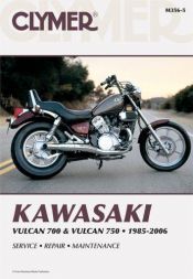 book cover of Clymer Kawasaki Vulcan 700 & Vulcan 750 1985-2006 (Clymer Motorcycle Repair) by Ed Scott