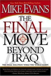 book cover of The final move beyond Iraq by Mike Evans