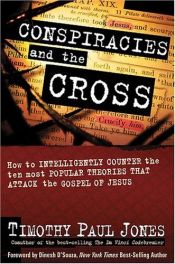 book cover of Conspiracies and the Cross by Timothy Paul Jones