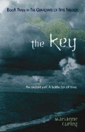 book cover of The Key by Marianne Curley