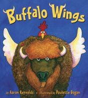 book cover of Buffalo Wings by Aaron Reynolds