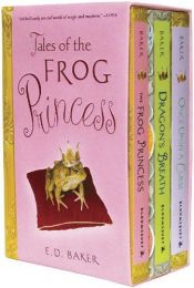 book cover of Tales of the Frog Princess Box Set, Books 1-3 (Tales of the Frog Princess) by E. D. Baker
