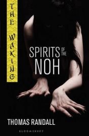 book cover of Spirits of the Noh by Christopher Golden