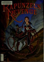 book cover of Rapunzel's revenge by Dean M. Hale|Shannon Hale