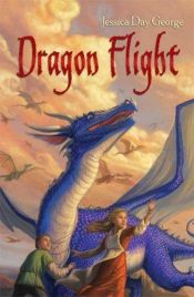 book cover of Dragon Flight (Dragon Adventures - Book #2) by Jessica Day George