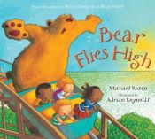 book cover of Bear flies high by Michael Rosen