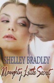 book cover of Naughty Little Secret by Shayla Black