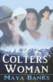 book cover of Colters' Woman by Maya Banks
