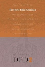 book cover of The Spirit-Filled Follower of Jesus (Design for Discipleship) by Nav Press
