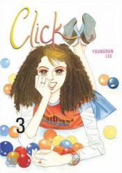 book cover of Click, Volume 03 by Youngran Lee