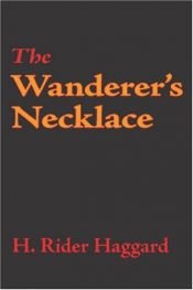 book cover of The Wanderer's Necklace (Penny Books) by Henry Rider Haggard