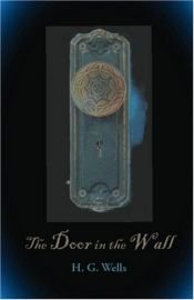 book cover of The Door in the Wall (Penguin Mini Modern Classics) by Herbert George Wells