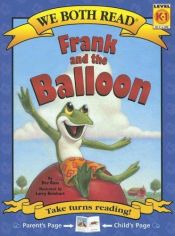 book cover of Frank and the Balloon (We Both Read) by Dev Ross