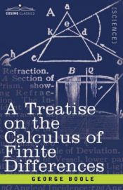 book cover of A Treatise on the Calculus of Finite Differences. Second Revised Edition by George Boole