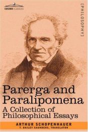 book cover of Parerga and Paralipomena: A Collection of Philosophical Essays by Arthur Schopenhauer