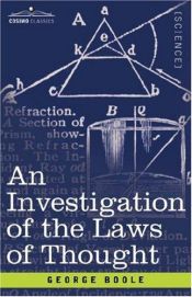 book cover of An Investigation of the laws of thought by George Boole