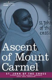 book cover of Ascent of Mount Carmel (Triumph Classics) by saint Jean de la Croix