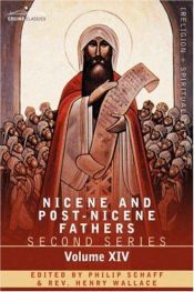 book cover of A Select library of Nicene and post-Nicene fathers of the Christian church Second series by Philip Schaff