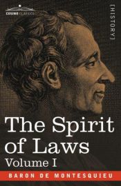 book cover of The Spirit of the Laws by Charles Louis de Secondat Montesquieu