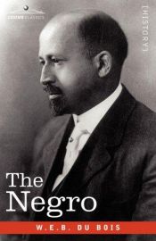 book cover of The Negro by W. E. B. Du Bois