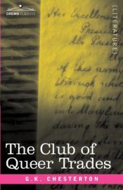 book cover of The Club of Queer Trades by Gilbert Keith Chesterton